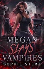 Megan Slays Vampires: A Vampire Shifter Romance 