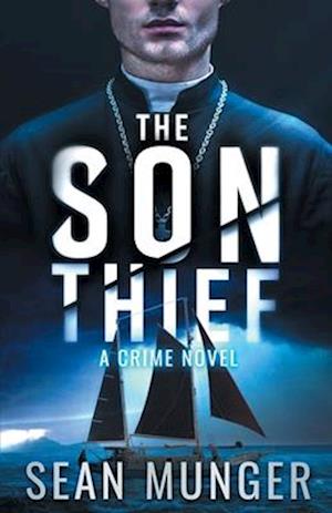 The Son Thief: A Crime Novel