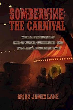 Sombervine: The Carnival