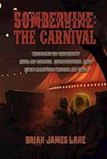 Sombervine: The Carnival 