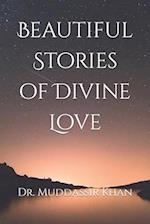 Beautiful Stories of Divine Love 