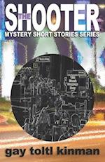 The Shooter Mystery Short Story Series 