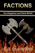 Factions: The Kingdoms and Clans Series 