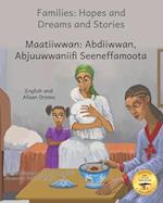 Families: Hopes and Dreams and Stories in English and Afaan Oromo 