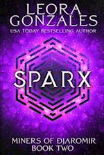 Miners of Djaromir: Sparx 