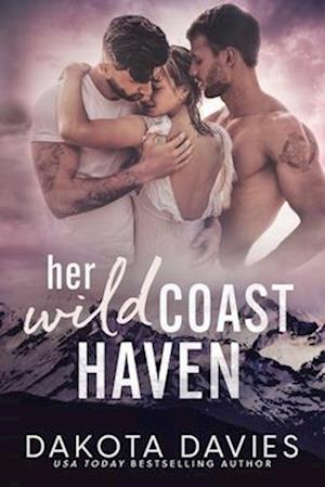 Her Wild Coast Haven: A Small Town Suspense Romance