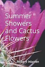 Summer Showers and Cactus Flowers 