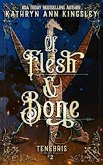 Of Flesh & Bone 