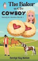 The Baker and the Cowboy: Clean Romantic Comedy 