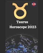 Taurus. Horoscope 2023 