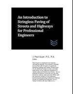 An Introduction to Stringless Paving of Streets and Highways for Professional Engineers 