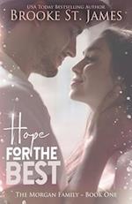 Hope for the Best: A Romance 