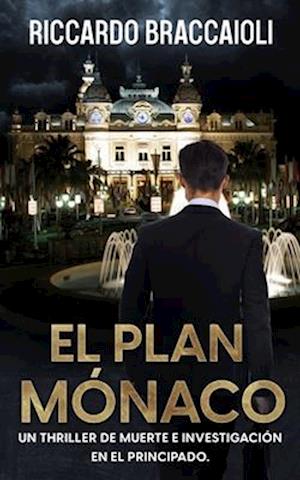 El Plan Mónaco