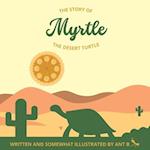 Myrtle the Desert Turtle 