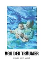 Ago der Träumer