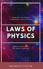 Physics and its Laws: Advanced Level of Physics 