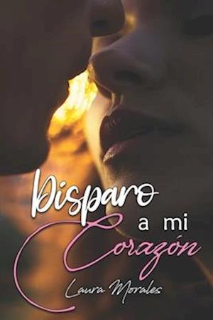 Disparo a mi corazón