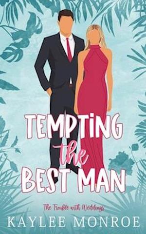 Tempting the Best Man