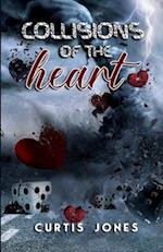 Collisions of the Heart 