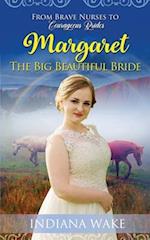 Margaret - The Big Beautiful Bride 