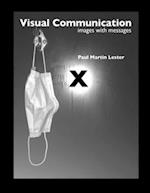 Visual Communication Images with Messages 10th Edition 