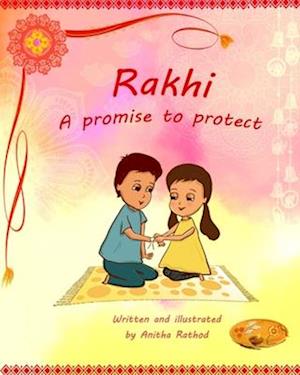 Rakhi - A promise to protect