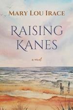 Raising Kanes 