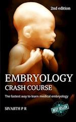 Embryology Crash Course (2nd edition): Revised international edition 