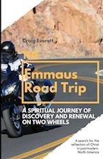 The Emmaus Road Trip: A Journey of Discovery and Renewal on Two Wheels 