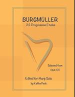 Burgmuller for Harp Solo: 22 Progressive Etudes Selected from Opus 100 