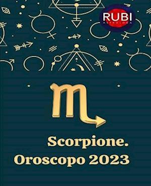 Scorpione. Oroscopo 2023