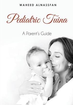 Pediatric Tuina: A Parent's Guide