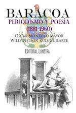 Baracoa, periodismo y poesía (1881-1960)