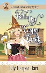 A Bad Day At Casper Creek 