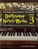 Darkwave Nursery Rhymes (Book 3)