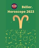 Bélier. Horoscope 2023