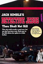 Detective Jesus #1: Thou Shalt Not Kill 