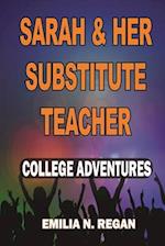 Sarah & Her Substitute Teacher: College Adventures 