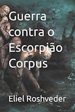 Guerra contra o Escorpião Corpus