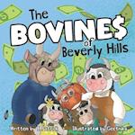 The Bovines of Beverly Hills: Book 1 Bocephus Bovine Invents A Milk Machine 