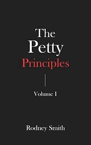 The Petty Principles: Volume 1