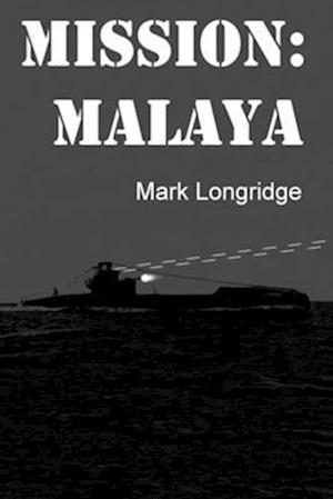 Mission: Malaya