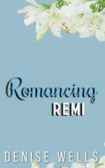 Romancing Remi 