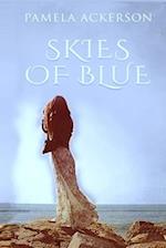 Skies of Blue : Large Print 