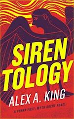 Sirentology: A Penny Post Myth Agent Novel 