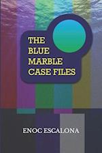 The Blue Marble Case Files 