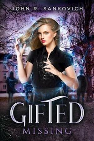 Gifted: Missing: (Gifted Series Book 5)