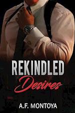 Rekindled Desires 