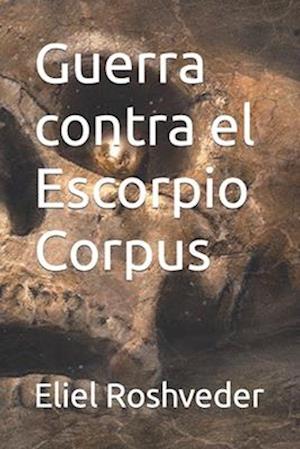 Guerra contra el Escorpio Corpus