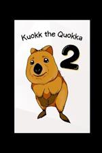 Kuokk the Quokka 2 